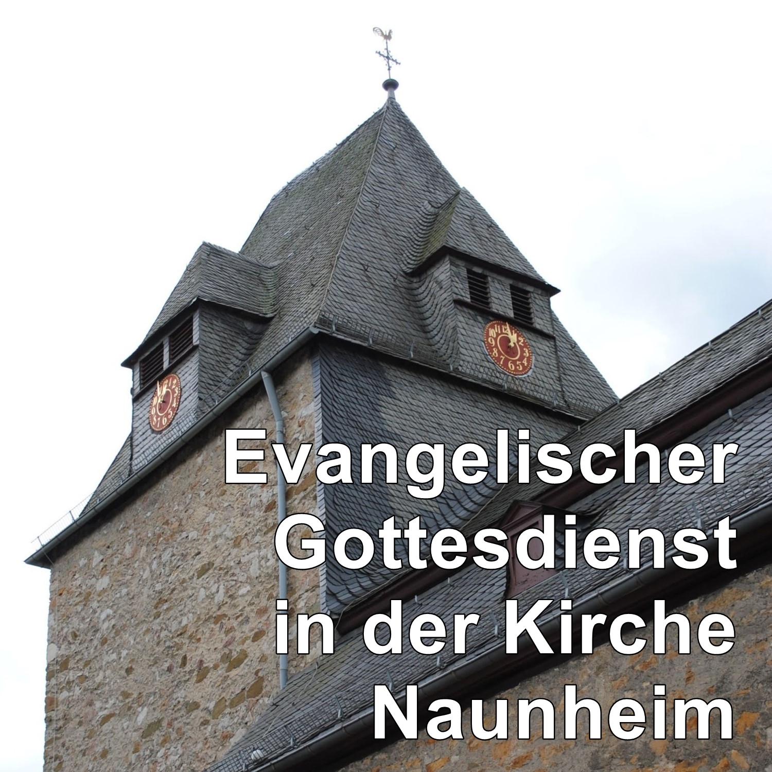 Gottesdienste der Evangelischen Kirchengemeinde Naunheim